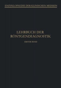 Lehrbuch der Röntgendiagnostik
