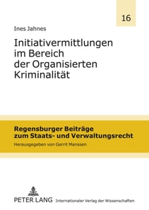 Initiativermittlungen im Bereich der Organisierten Kriminalitaet