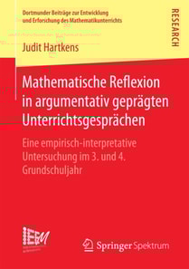 Mathematische Reflexion in argumentativ geprägten Unterrichtsgesprächen