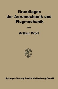 Grundlagen der Aeromechanik und Flugmechanik