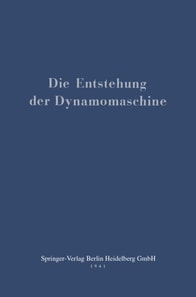 Die Entstehung der Dynamomaschine