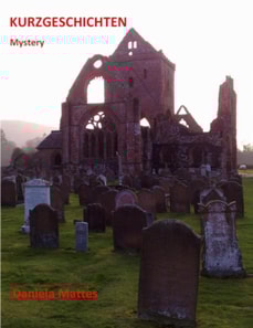 Kurzgeschichten - Mystery -