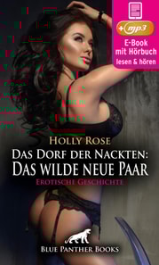 Das Dorf der Nackten: Das wilde neue Paar | Erotik Audio Story | Erotisches Hörbuch