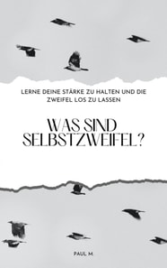 Was sind Selbstzweifel?
