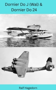 Dornier Do J (Wal) &  Dornier Do 24