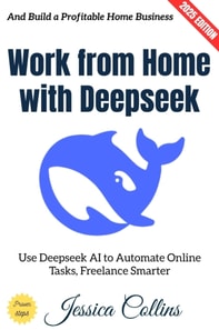 Work from Home with Deepseek: