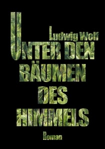 Unter den Bäumen des Himmels