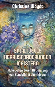 SPIRITUELLE HERAUSFORDERUNGEN MEISTERN