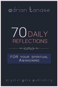 70 Daily Reflections For Your Spiritual Awakening