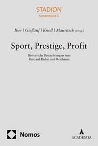 Sport, Prestige, Profit