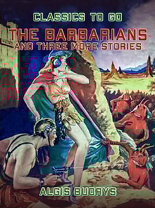 Barbarians and three more stories