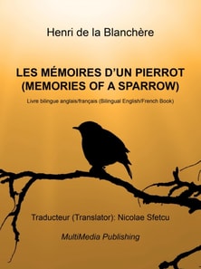 Les memoires d'un Pierrot (Memories of a Sparrow)