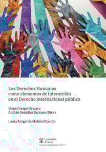 Los Derechos Humanos como elementos de interaccion en el Derecho internacional publico