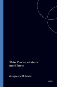 Blaise Cendrars ecrivain proteiforme
