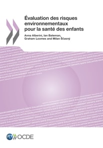 Evaluation des risques environnementaux pour la sante des enfants