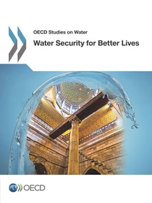 OECD Studies on Water Water Security for Better Lives