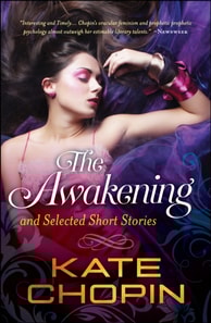 Awakening and Selected Short Stories