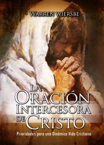 La Oración Intercesora de Cristo