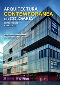 Arquitectura contemporánea en Colombia: