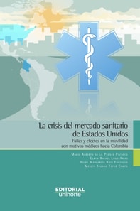 La crisis del mercado sanitario de Estados Unidos