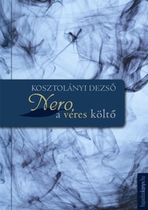 Nero, a véres költő