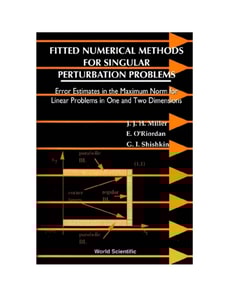 Fitted Numerical Methods For Singular Perturbation Problems: Error Estimates In The Maximum Norm For Linear Problems In One And Two Dimensions