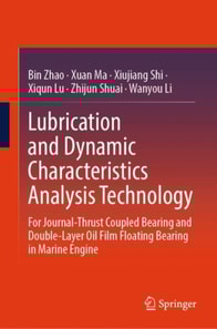 Lubrication and Dynamic Characteristics Analysis Technology