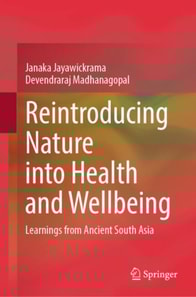 Reintroducing Nature into Health and Wellbeing
