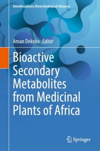 Bioactive Secondary Metabolites from Medicinal Plants of Africa