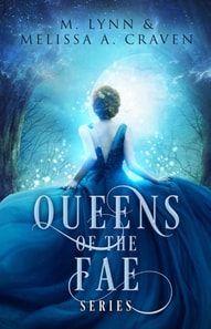 Queens of the Fae series: Books 1-3