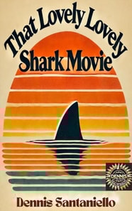That Lovely, Lovely, Shark Movie