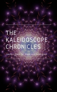 Kaleidoscope Chronicles: Amelia's Quest for Magic and Inspiration