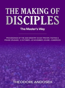 Making of Disciples: The Master's Way