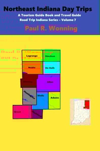 Northeast Indiana Day Trips