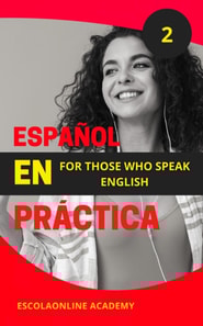 Learn European Spanish with &quote;Spanish in Use: Volume 2&quote;
