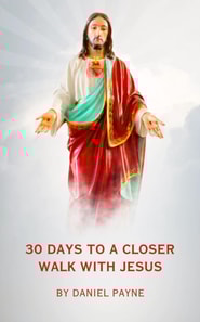 30 Days to a Closer Walk With Jesus