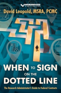 When to Sign on the Dotted Line: The Research Administrator's Guide to Federal Contracts