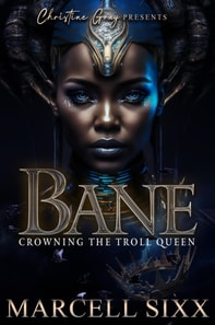 Bane; Crowning the Troll Queen