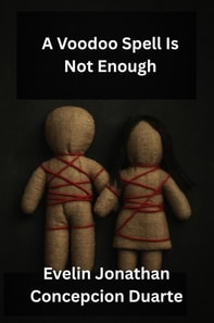 Voodoo Spell Is Not Enough