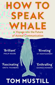 How to Speak Whale