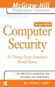 Computer Security: 20 Things Every Employee Should Know