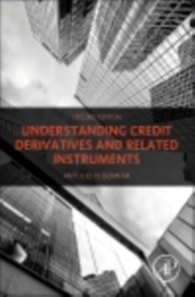 Understanding Credit Derivatives and Related Instruments