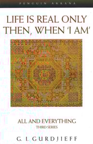 Life is Real Only Then, When 'I Am'