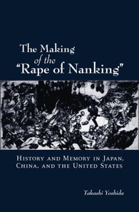 Making of the &quote;Rape of Nanking&quote;
