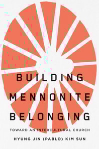 Building Mennonite Belonging