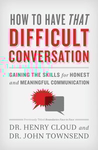 How to Have That Difficult Conversation