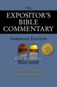 Expositor's Bible Commentary - Abridged Edition: Old Testament