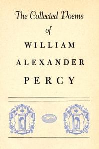 Collected Poems of William Alexander Percy