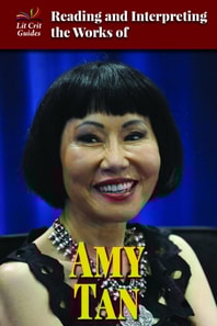 Reading and Interpreting the Works of Amy Tan