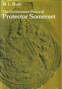 Government Policy of Protector Somerset